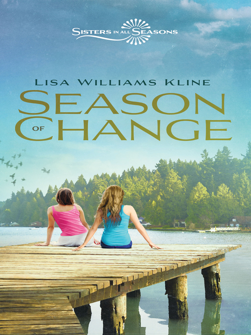 Title details for Season of Change by Lisa Williams Kline - Wait list
